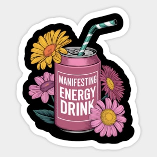 Manifesting Energy Drink Manifest Sticker